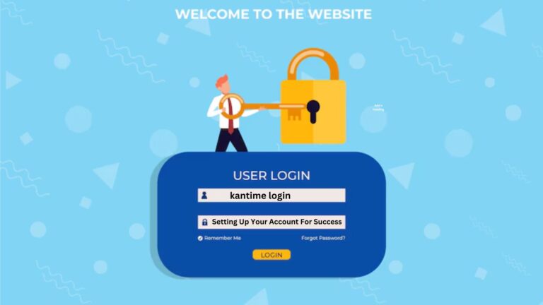 kantime login: Setting Up Your Account For Success